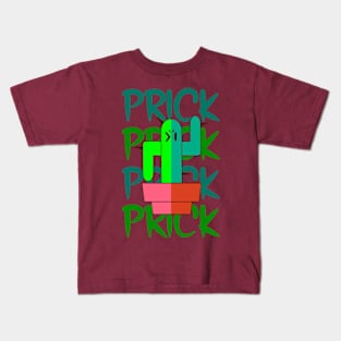 "Prick" Cactus Kids T-Shirt